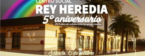 V Anivesario del Centro Social Rey Heredia y I Aniversario del Colegio