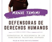 Jueves 12, Manal Tamimi, símbolo de defensa de Derechos Humanos en Palestina